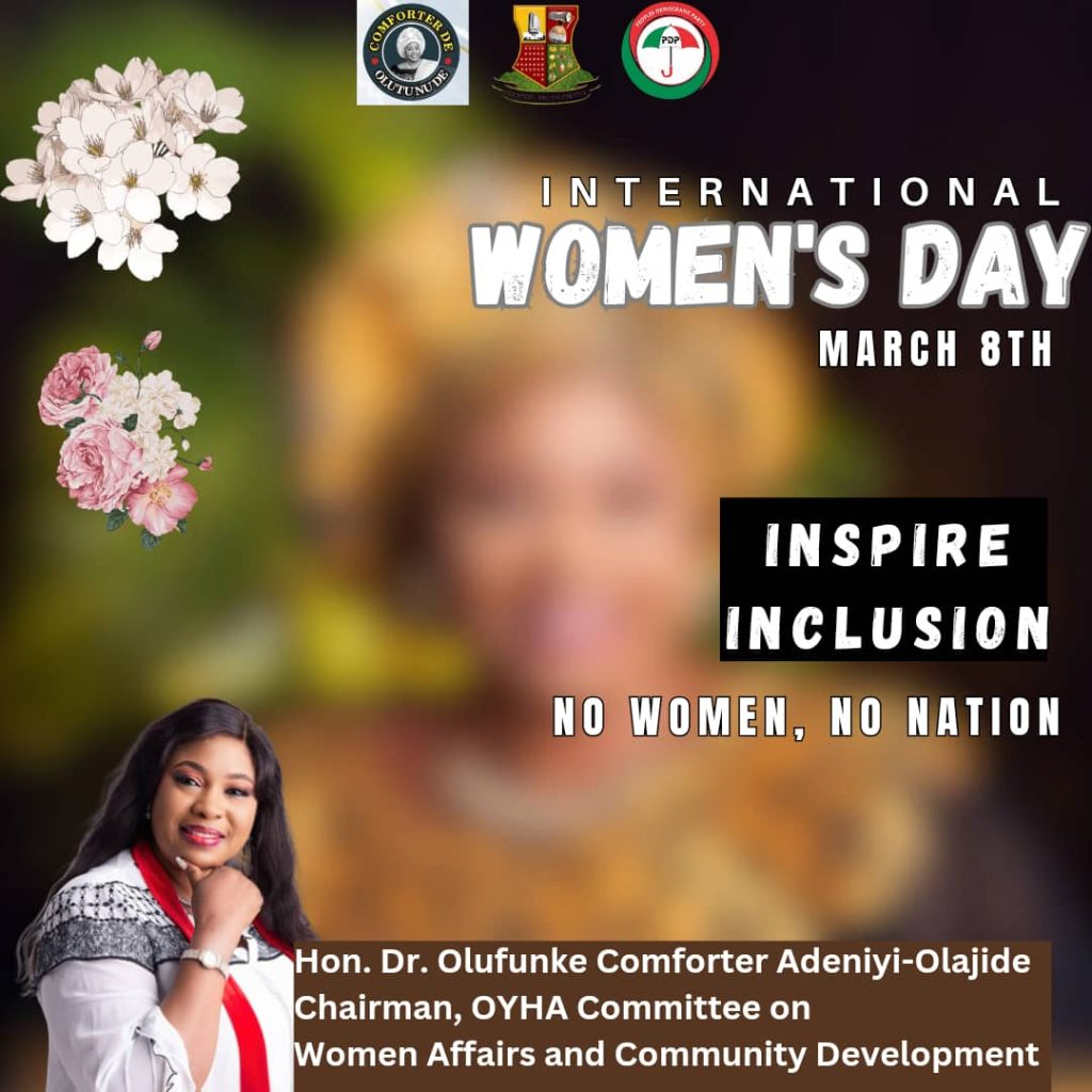Int’l Women’s Day: Oyo Lawmaker, Hon Olufunke Comforter Calls for Inclusion and Empowerment of Women