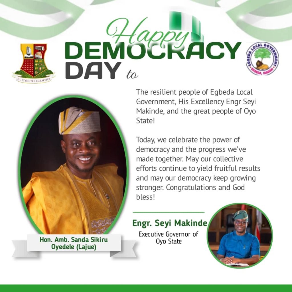 Democracy Day: Hon. Sanda Sikiru Oyedele Congratulates Nigerians