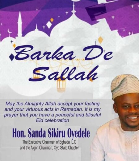 Uphold Lessons of Ramadan – Hon Sanda Charges Muslims at Eidel-Fitri