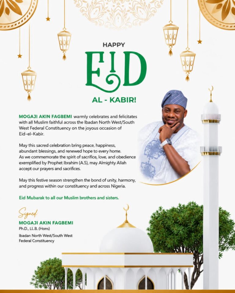 Eid-el-kabir: Fagbemi Sends Goodwill Message to Residents of Ibadan Northwest/Southwest Federal Constituency