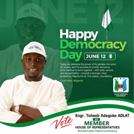 June 12: Nigerians Deserve Dividends of Democracy, Not Promise and Fail – Toheeb Adegoke