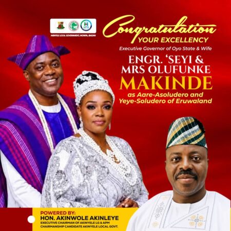 Akinyele LG Boss Congratulates Makinde, Wife on Installation as Aare, Yeye Soludero of Ibarapa