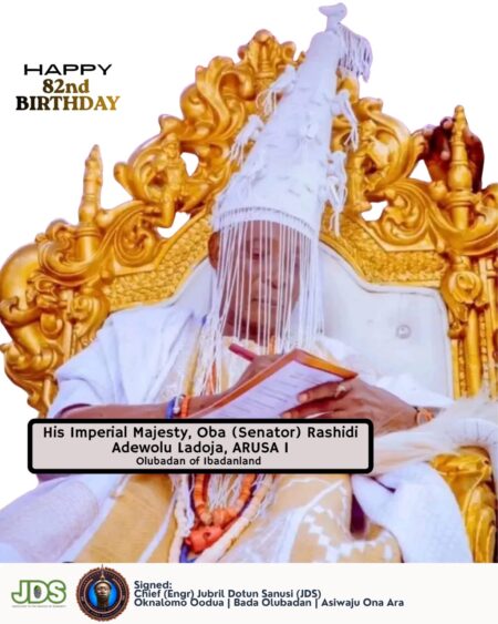 Jubril Dotun Sanusi Celebrates Oba Ladoja at 82, Prays for Long Life and Sound Health